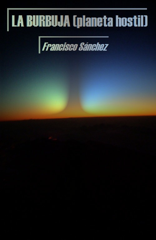 La burbuja (planeta hostil) 2014